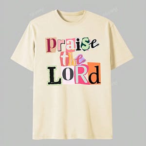 Praise The Lord T-Shirt - Mujer