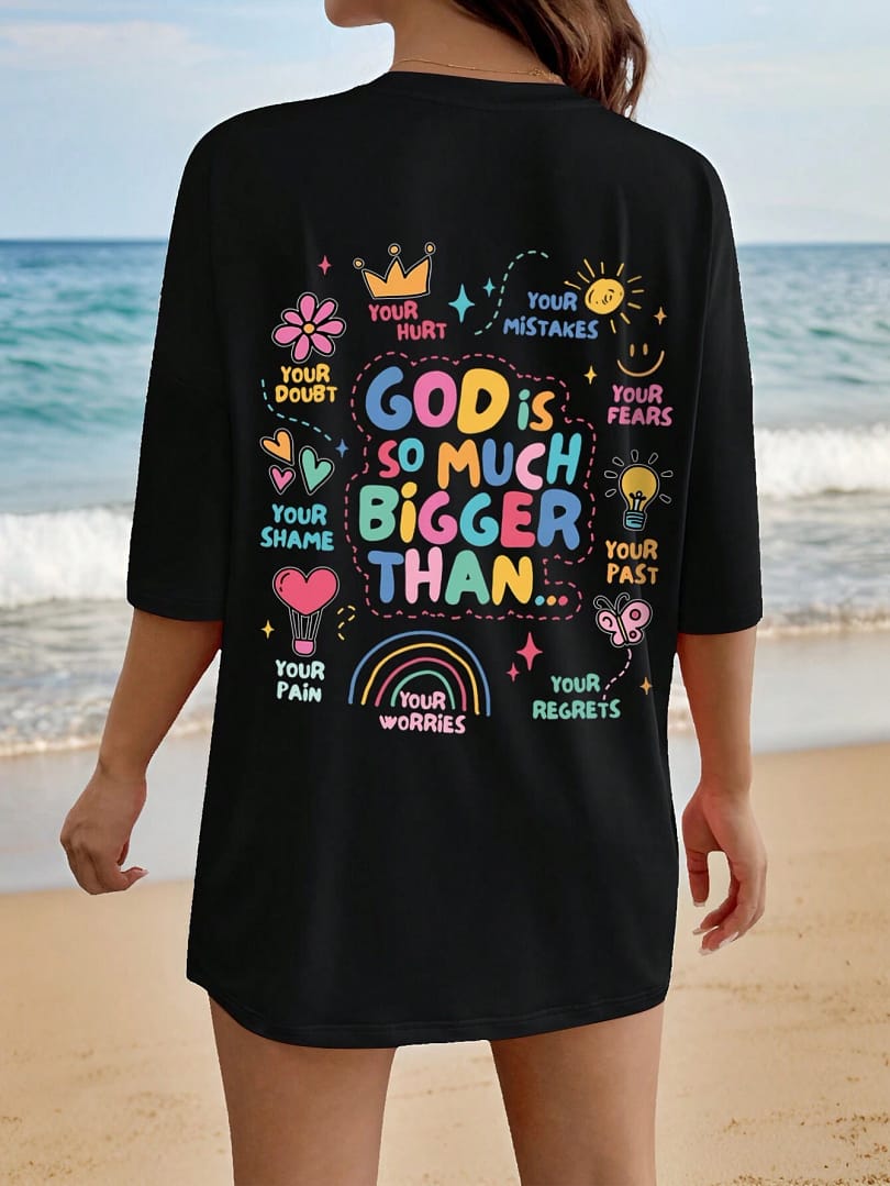 God Is Much Bigger T-Shirt - Mujer